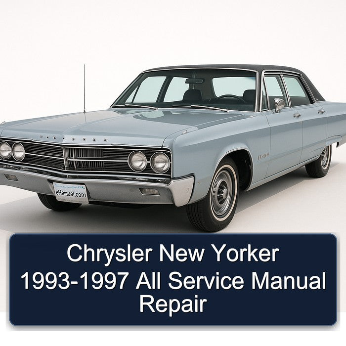 Chrysler New Yorker 1993-1997 All Service Manual Repair