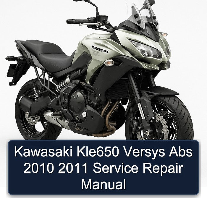 Kawasaki Kle650 Versys Abs 2010 2011 Service Repair Manual