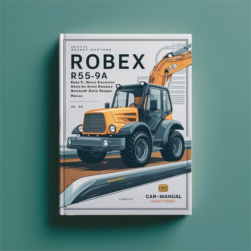 ROBEX R55-9A R-55 9A MINI Excavator Workshop Service Manual PDF