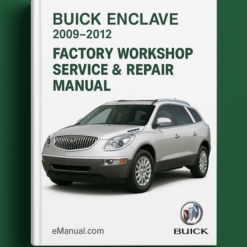 Manual de reparación y servicio del taller de fábrica de Buick Enclave 2009-2012