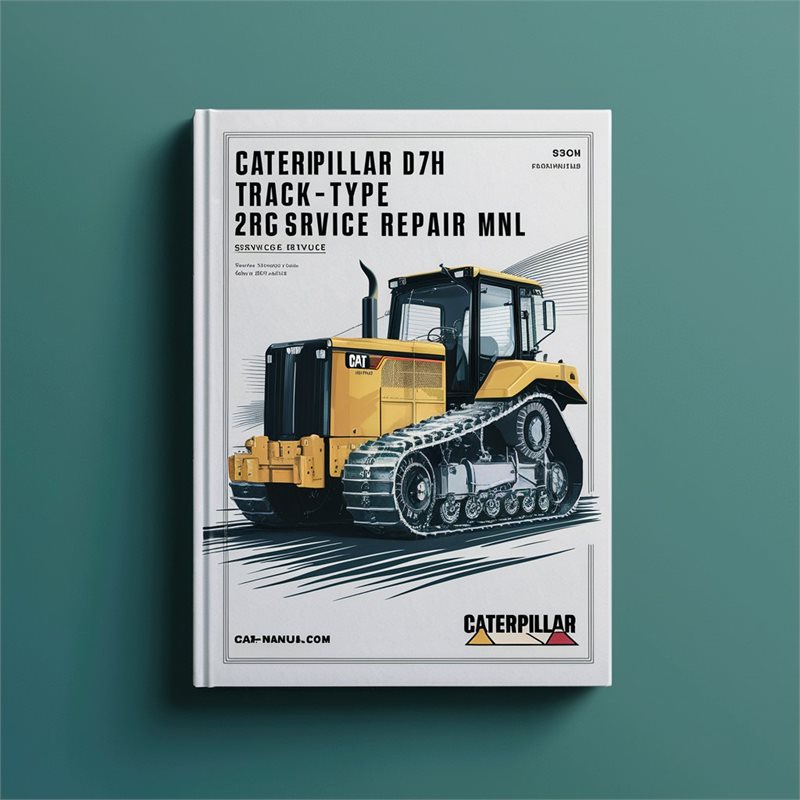 Caterpillar D7H TRACK-TYPE Tractor 2RG Mnl Service Repair Workshop Manual PDF