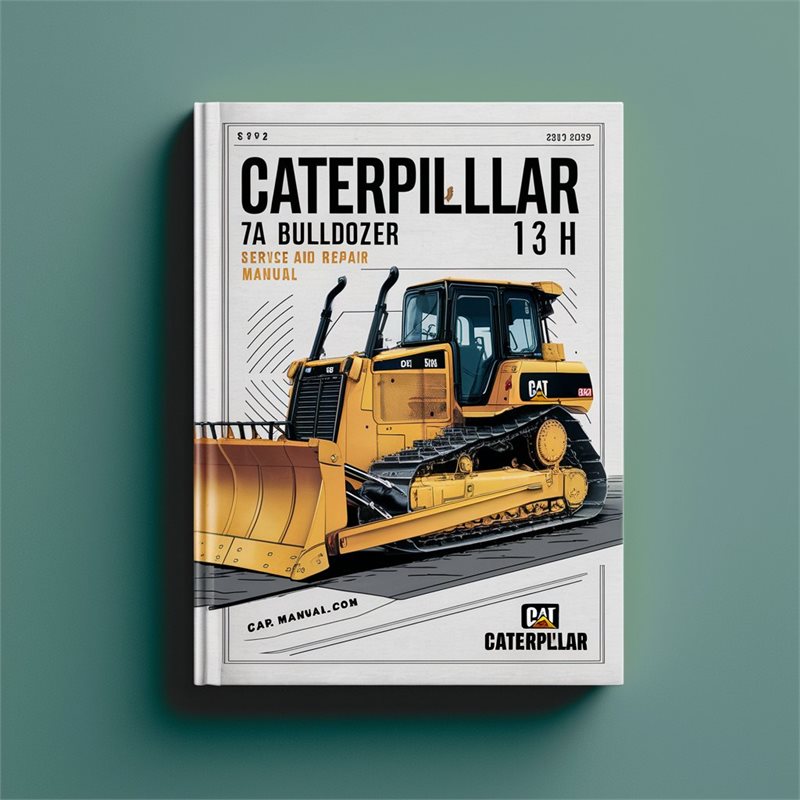 Caterpillar 7A Bulldozer 13H Service Repair Workshop Manual