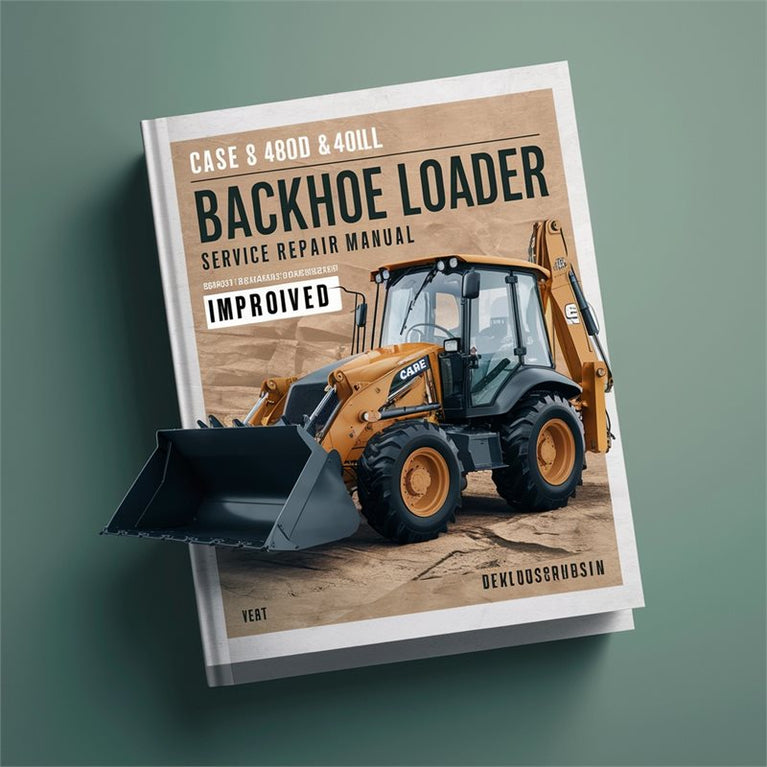 Case 480D & 480LL Backhoe Loader Service Repair Manual - Improved - PDF