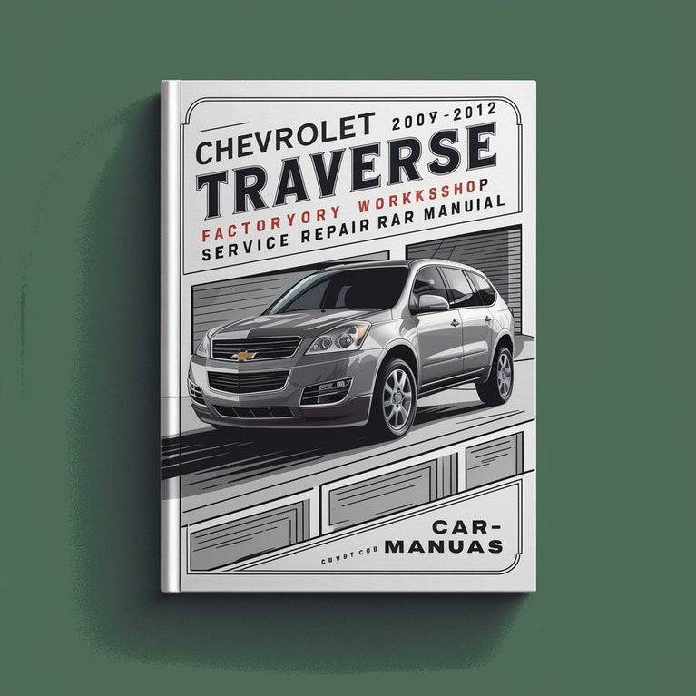 Manual de reparación y servicio del taller de fábrica Chevrolet Traverse 2009-2012