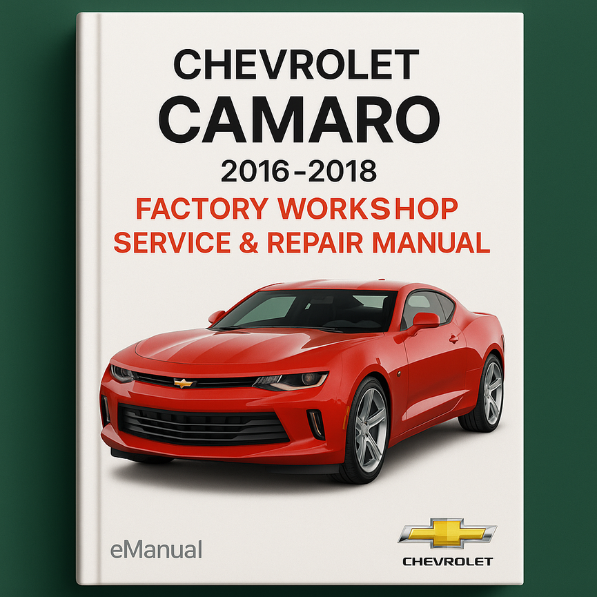 Chevrolet Camaro 2016-2018 Werkswerkstatt-Service-Reparaturhandbuch