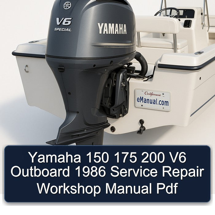 Yamaha 150 175 200 V6 Outboard 1986 Service Repair Workshop Manual Pdf