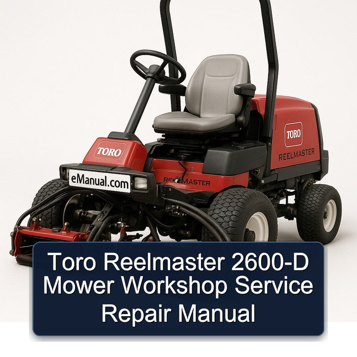 Toro Reelmaster 2600-D Mower Service Repair Workshop Manual PDF
