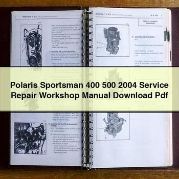 Polaris Sportsman 400 500 2004 Service Repair Workshop Manual Pdf