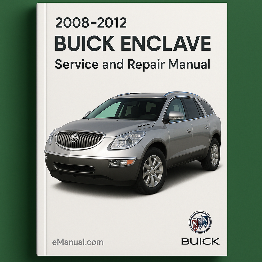 Manual de servicio y reparación de BUICK ENCLAVE 2008-2012