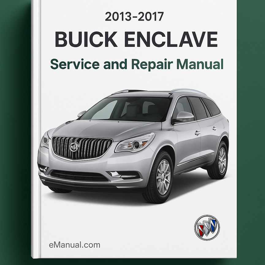 Manual de servicio y reparación de BUICK ENCLAVE 2013-2017