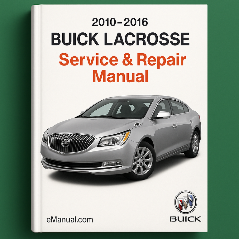 Manual de servicio y reparación de BUICK LACROSSE 2010-2016