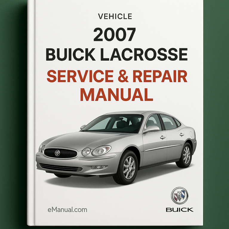 Manual de servicio y reparación de BUICK LACROSSE 2007