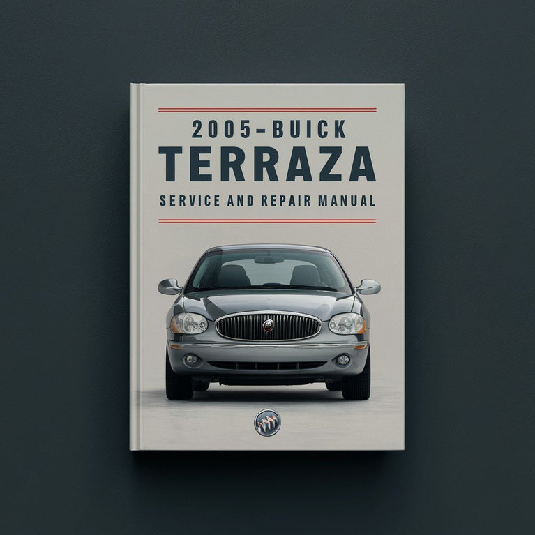 2005-2009 BUICK TERRAZA Service- und Reparaturhandbuch