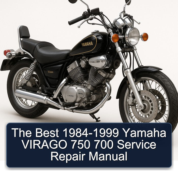 The Best 1984-1999 Yamaha VIRAGO 750 700 Service Repair Manual
