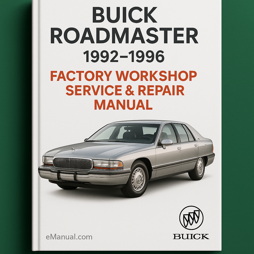 Buick Roadmaster 1992-1996 Factory Workshop Service Repair Manual