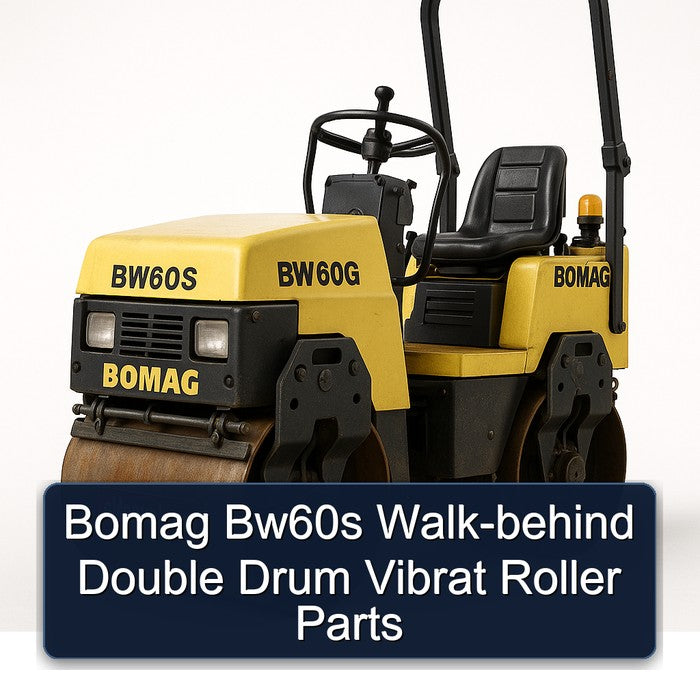 Bomag BW60S Walk-behind Double Drum Vibrat Roller Parts Service Repair Workshop Manual PDF