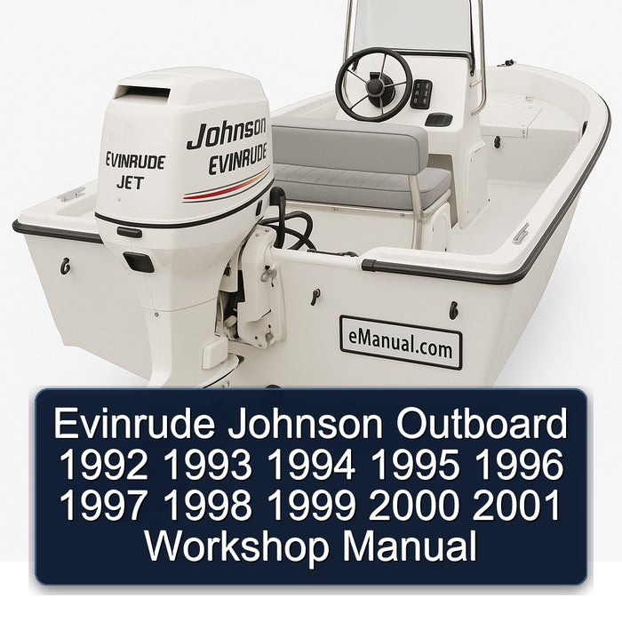 Evinrude Johnson Outboard 1992 1993 1994 1995 1996 1997 1998 1999 2000 2001 Workshop Manual