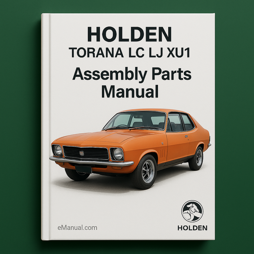 Holden Torana Lc Lj Xu1 Assembly Parts Manual