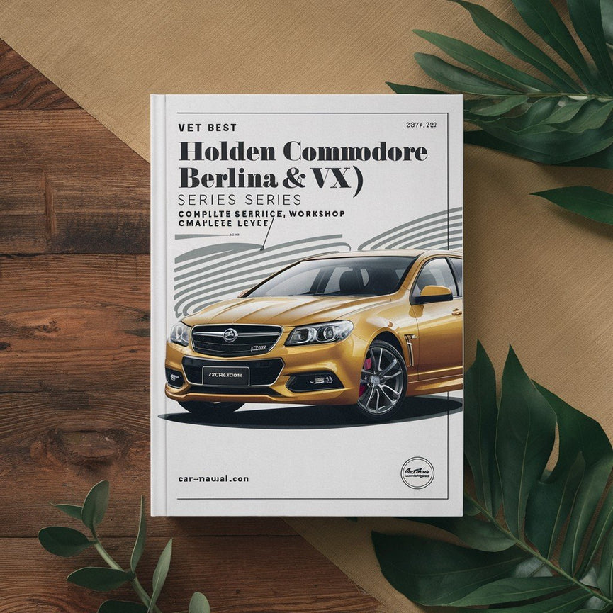 El mejor manual completo de servicio, reparación y taller de las series Holden Commodore Berlina y Calais (VX) (EXHAUSTIVO)