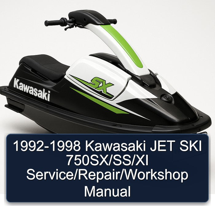 1992-1998 Kawasaki JET SKI 750sx/ss/xi / Service Repair Workshop Manual PDF