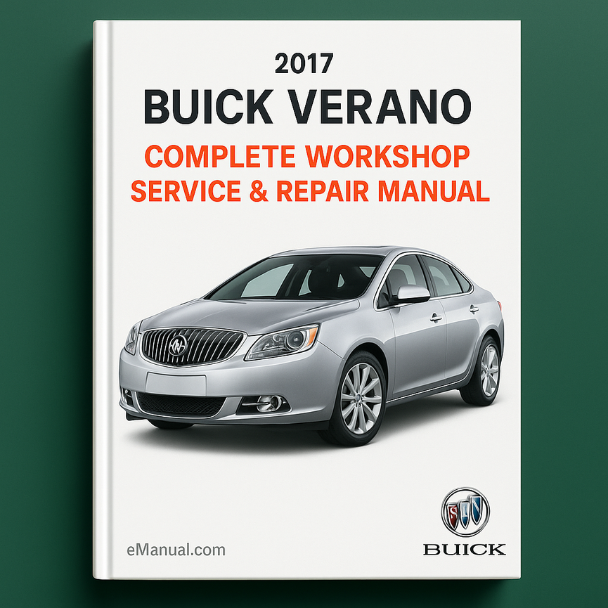Buick Verano Complete Workshop Service Repair Manual 2017