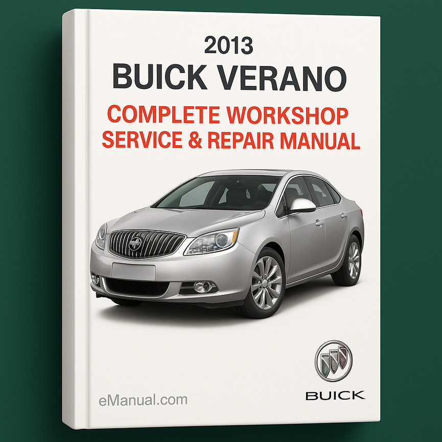 Buick Verano Complete Workshop Service Repair Manual 2013