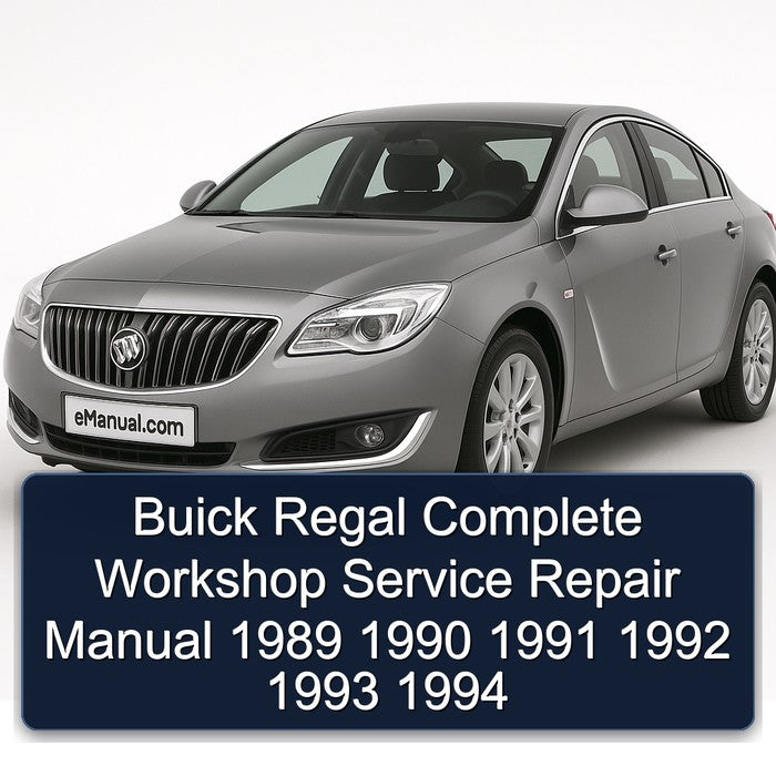 Buick Regal Complete Workshop Service Repair Manual 1989 1990 1991 1992 1993 1994