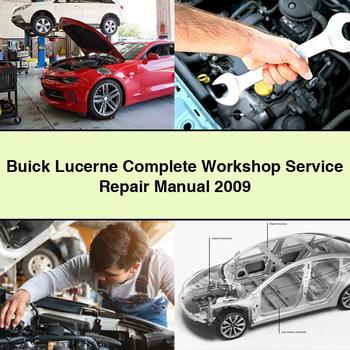 Manual completo de servicio y reparación del taller Buick Lucerne 2009