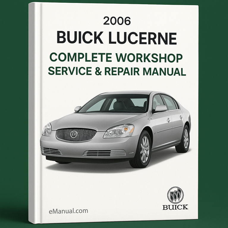 Manual completo de servicio y reparación del taller Buick Lucerne 2006