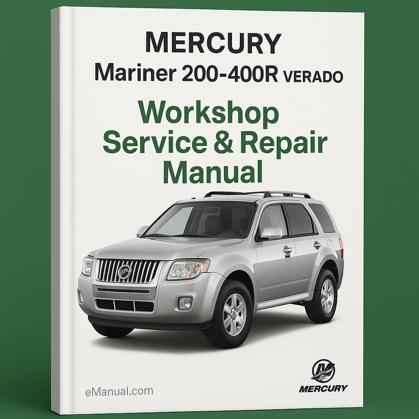 MERCURY Mariner 200-400R VERADO Workshop Service Repair Manual