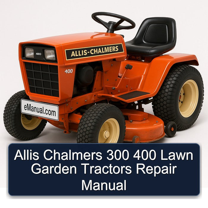 Allis Chalmers 300 400 Lawn Garden Tractors Service Repair Workshop Manual PDF