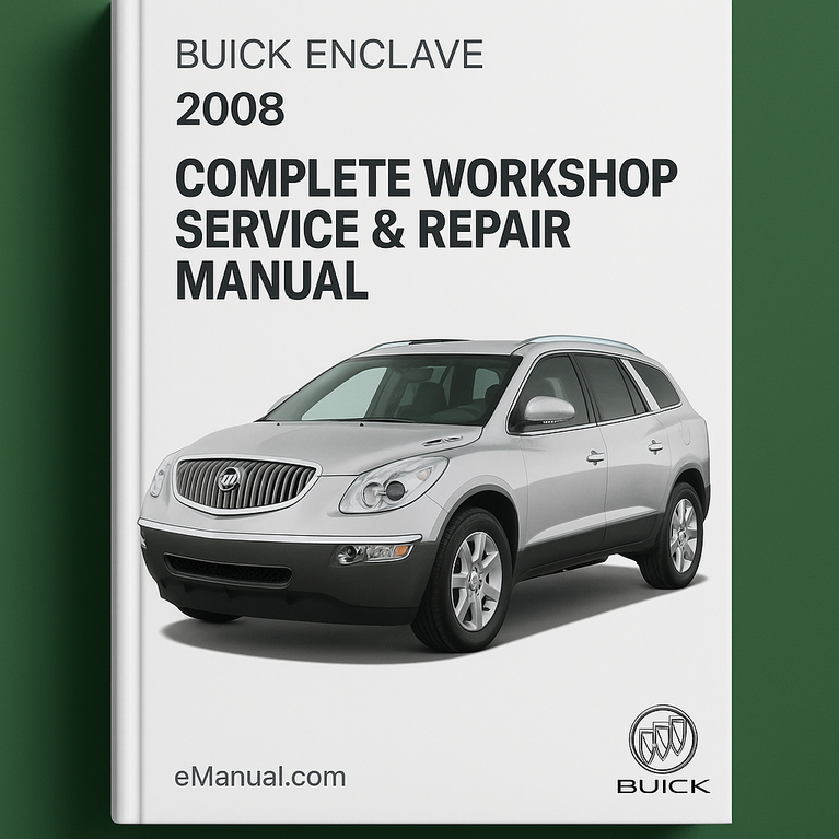 Manual completo de servicio y reparación del taller Buick Enclave 2008