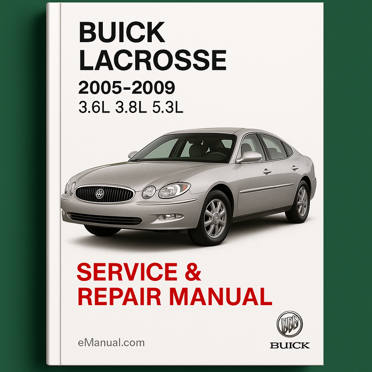 Manual de servicio y reparación de Buick Lacrosse 2005-2009 3.6L 3.8L 5.3L