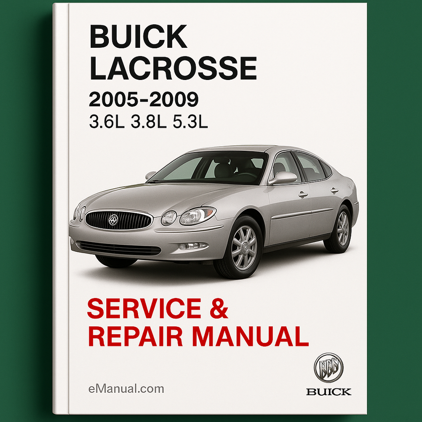 Manual de servicio y reparación de Buick Lacrosse 2005-2009 3.6L 3.8L 5.3L