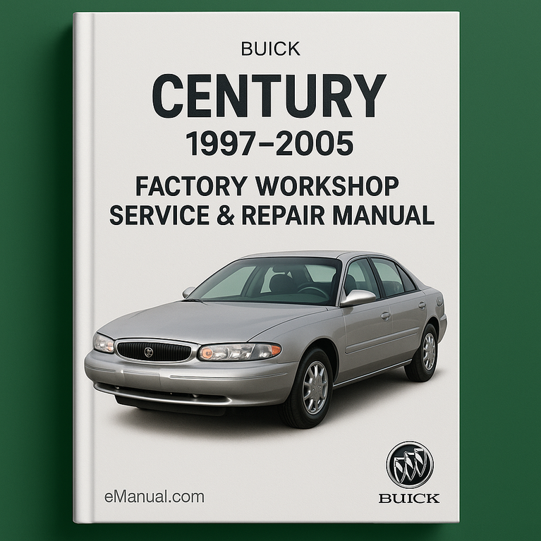 Buick Century 1997-2005 Factory Workshop Service Repair Manual