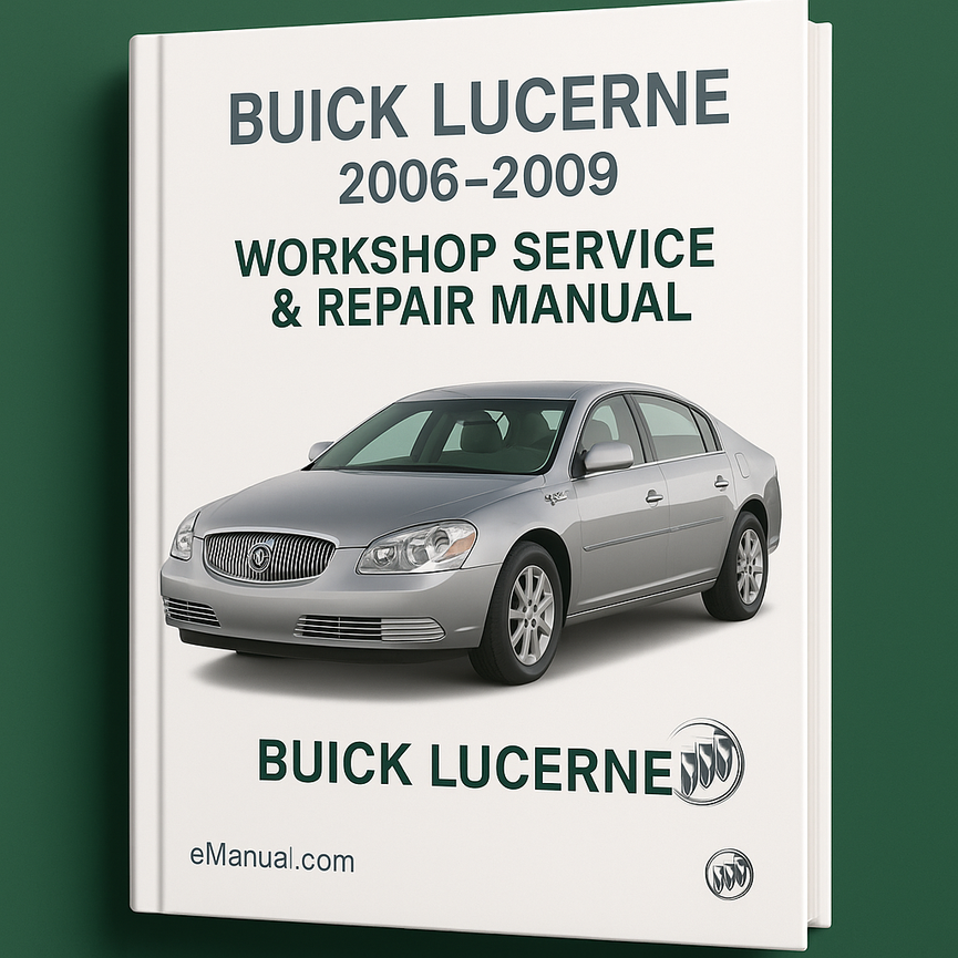 Buick Lucerne Workshop Service Repair Manual 2006-2009