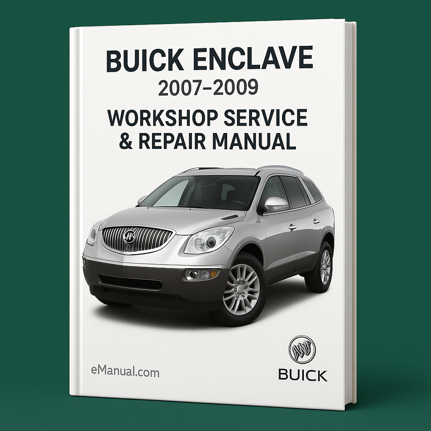 Manual de servicio y reparación del taller Buick Enclave 2007-2009