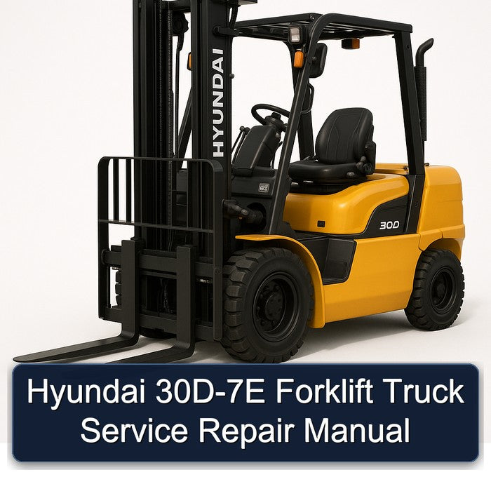Hyundai 30D-7E Forklift Service Repair Manual