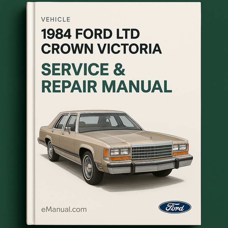 Manual de servicio y reparación del Ford LTD Crown Victoria 1984