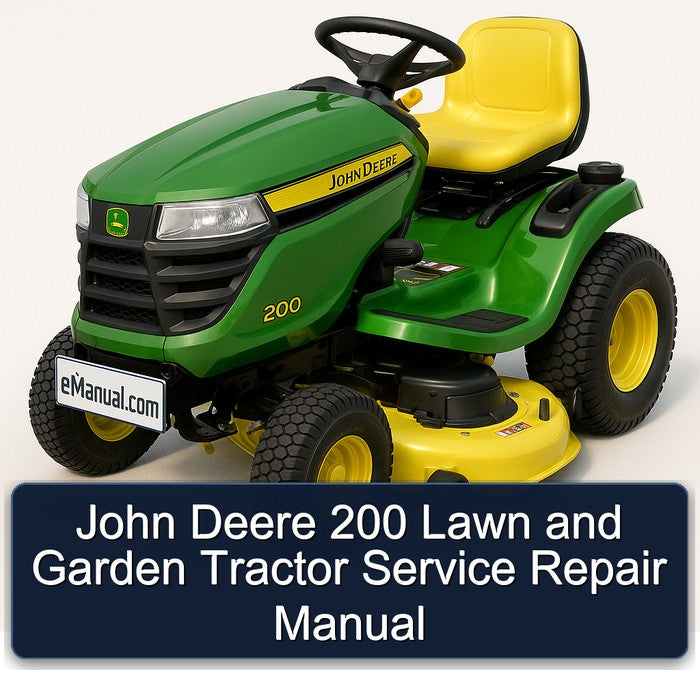 John Deere 200 Lawn Garden Tractor Service Repair Workshop Manual PDF