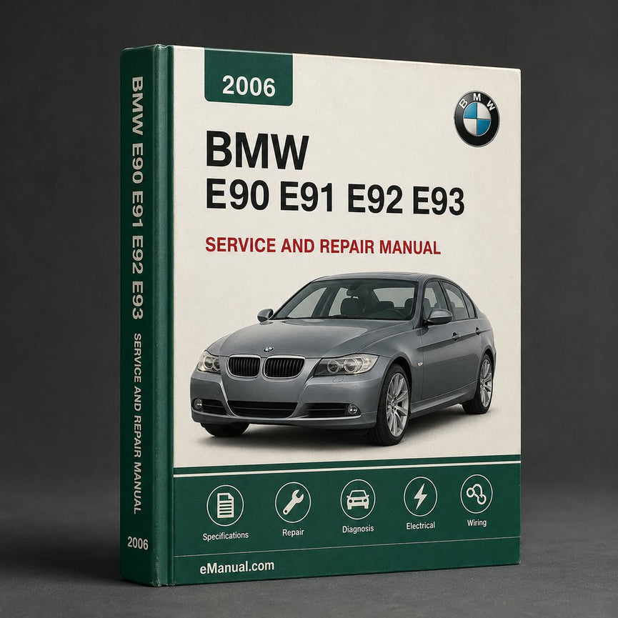 BMW E90 E91 E92 E93 2006 2007 2008 2009 2010 Service Repair Manual