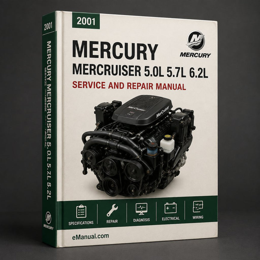 2001-2006 Mercury MerCruiser 5.0L 5.7L 6.2L Service Manual