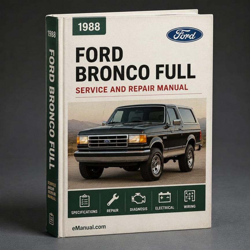 Ford Bronco 1988 Komplettes Service-Reparaturhandbuch