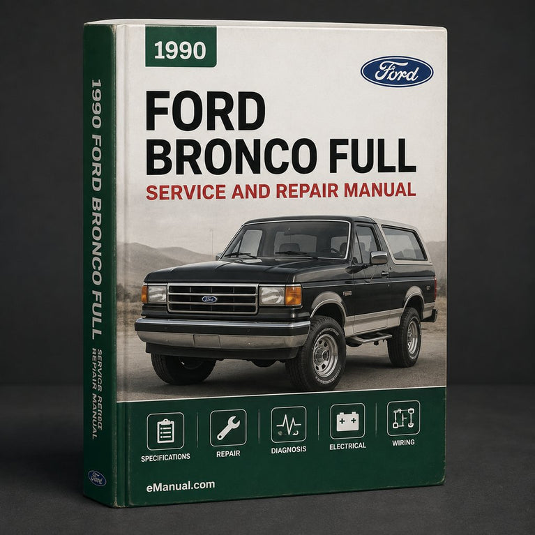 Ford Bronco 1990 Full Service Repair Manual