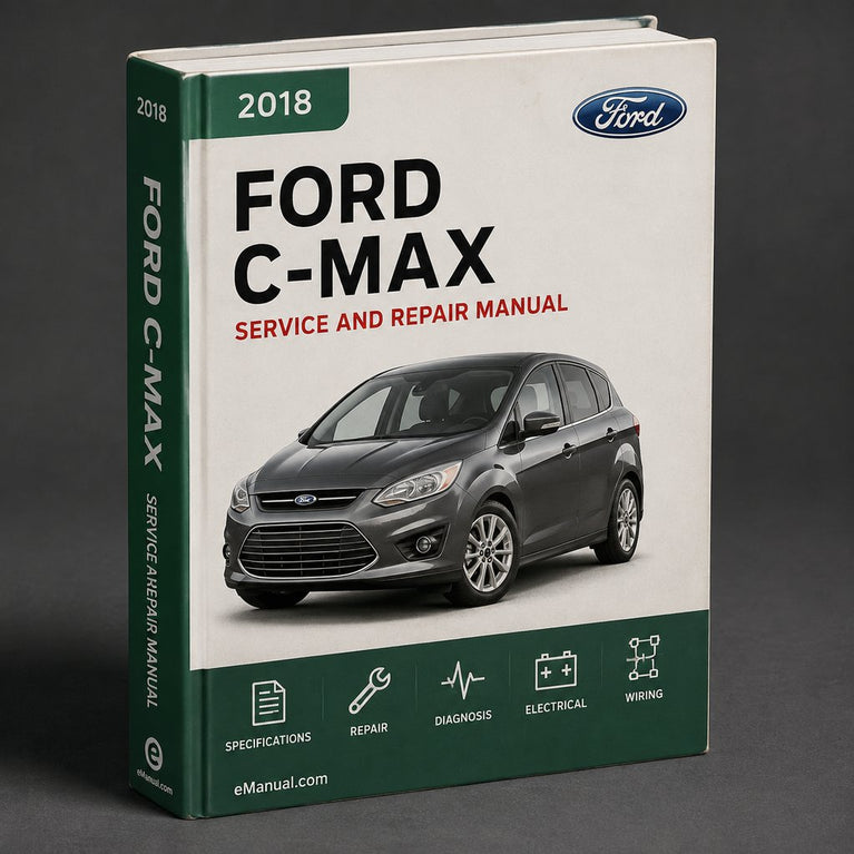 Ford C-MAX Komplettes Werkstatthandbuch 2018