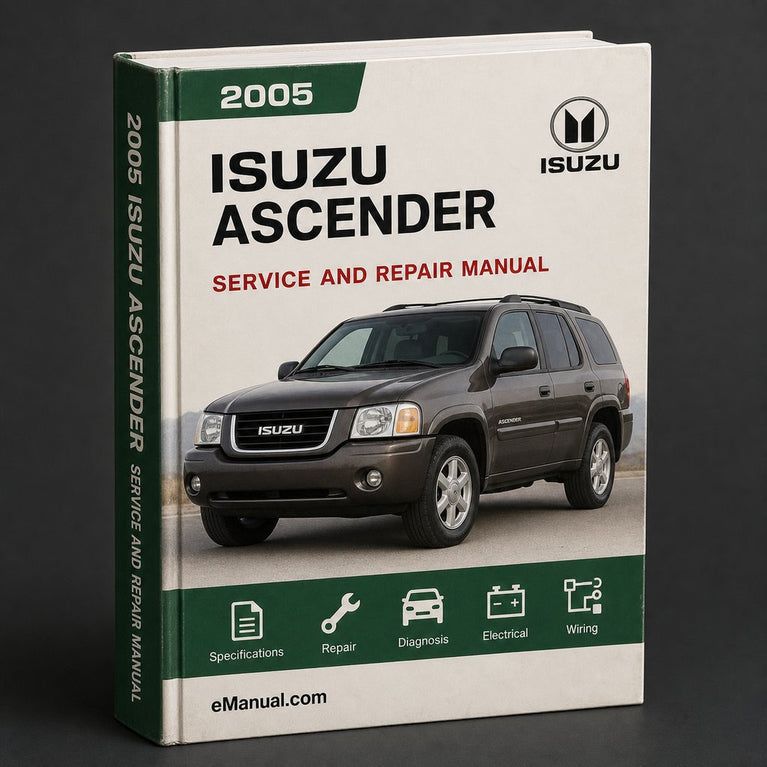 Isuzu Ascender 2005-2008 Factory Workshop Service Repair Manual