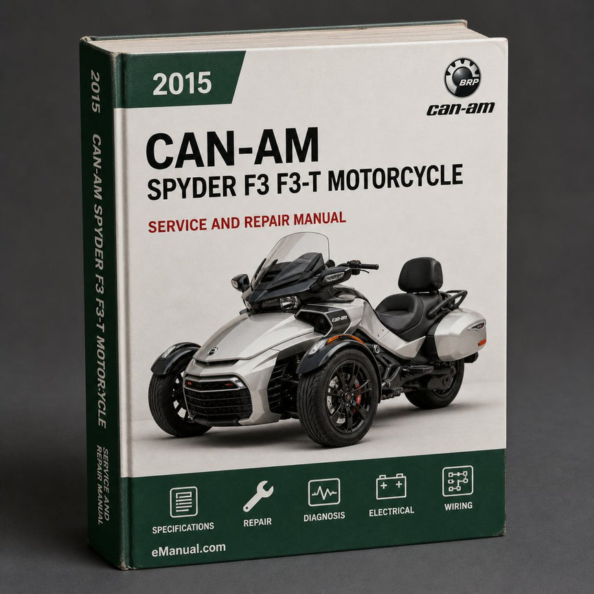Can-Am 2015 2016 Spyder F3 F3-T Motorcycle Service Repair Manual