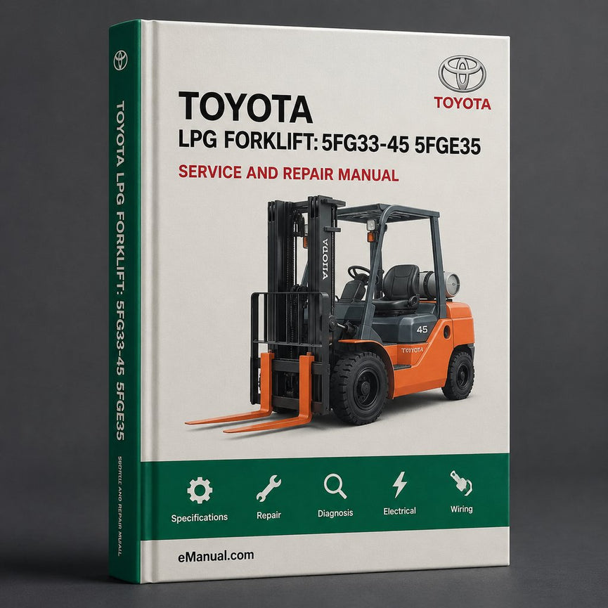 Toyota LPG-Gabelstapler: 5FG33-45 5FGE35 Werkstatthandbuch