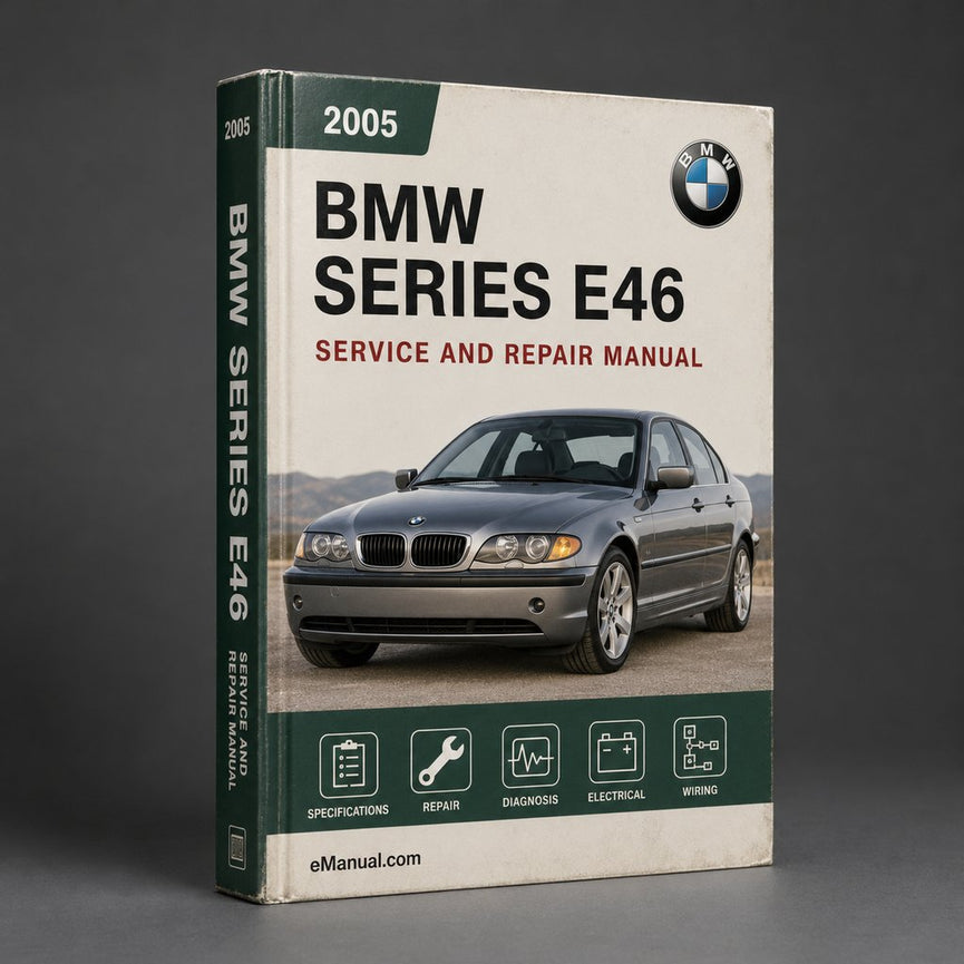 BMW 3 Series E46 2005 Workshop Service Repair Manual