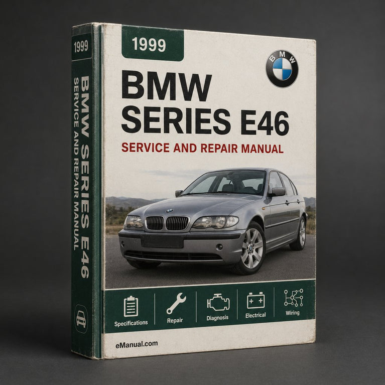 Bmw 3 Series E46 1999-2005 Service Repair Manual